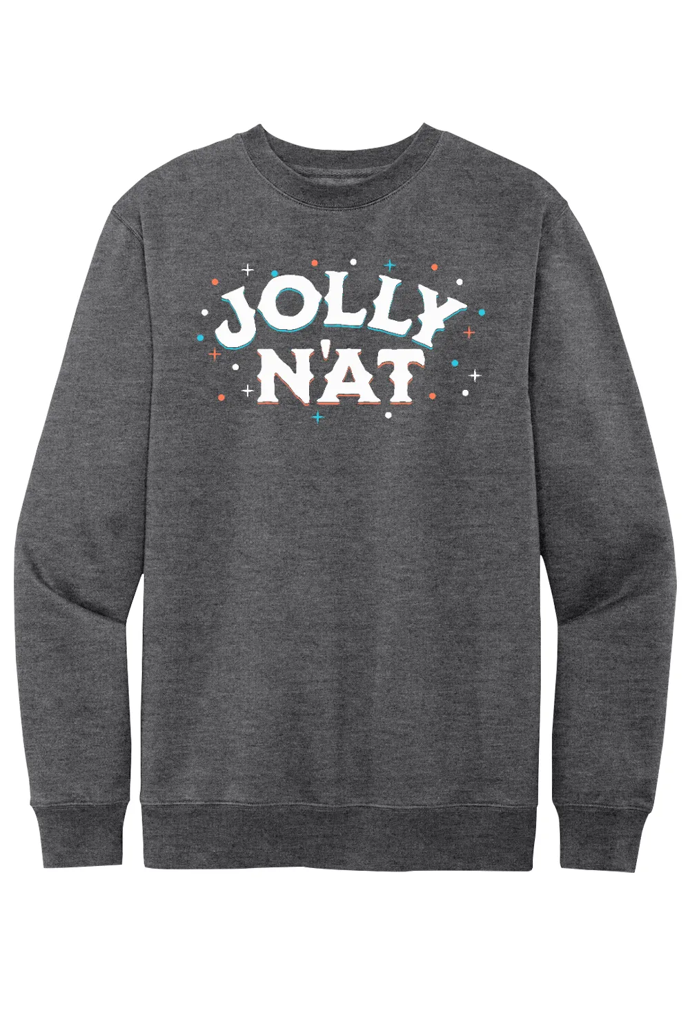 Jolly N'at - Fleece Crew Sweatshirt